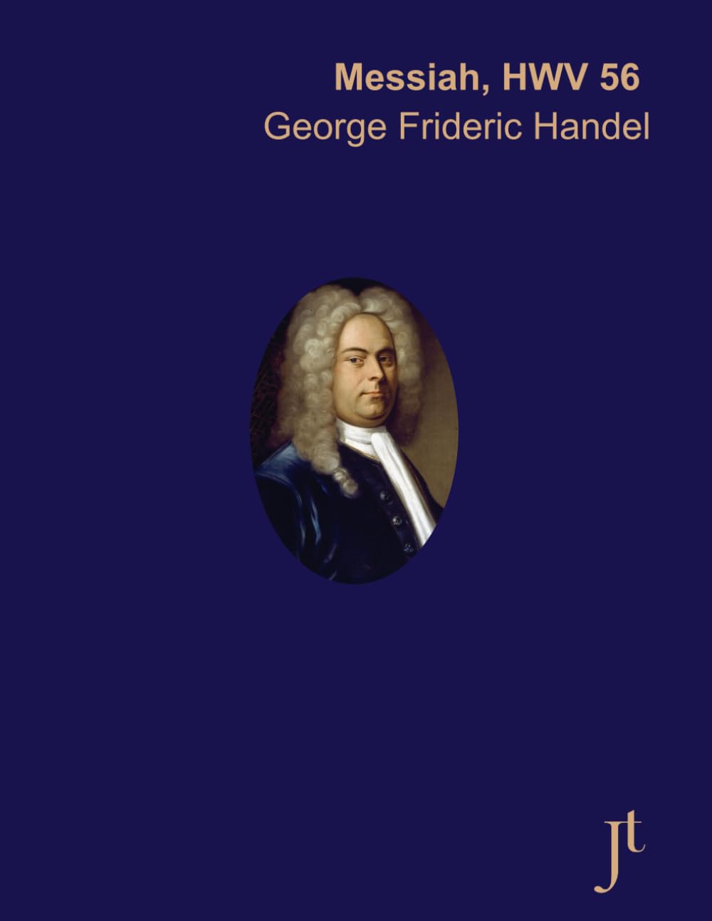 Handel Messiah HWV 56: Full score for study, review, and performance