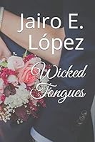 Wicked Tongues B08BRHJ3GB Book Cover