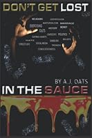 Don't Get Lost in the Sauce 152088186X Book Cover
