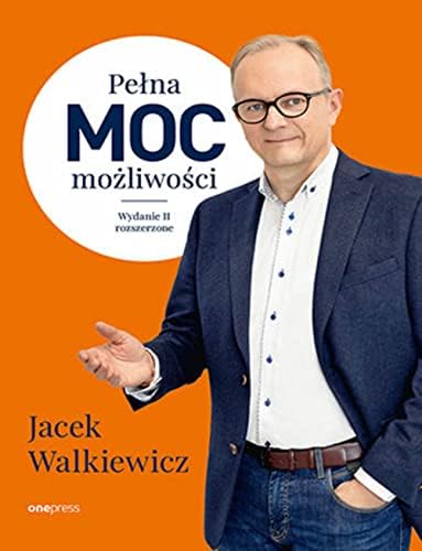PEŁNA MOC MOŻLIWOŚCI WYD. 2