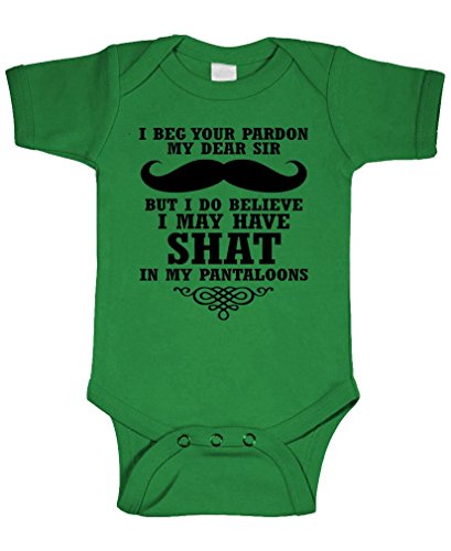 Live Nice I Have Shat in My Pantaloons Infant Bodysuit, Green, newborn
