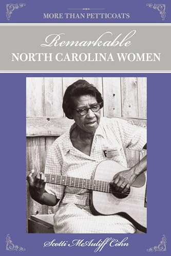 More Than Petticoats: Remarkable North Carolina Women (More than Petticoats Series)