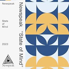 State of Mind / Newspeak