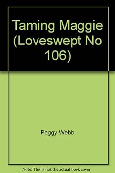 Paperback Taming Maggie (Loveswept #106) Book