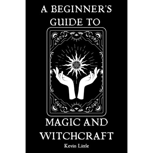 A Beginner's Guide to Magic and Witchcraft Audiobook By Kevin Little cover art