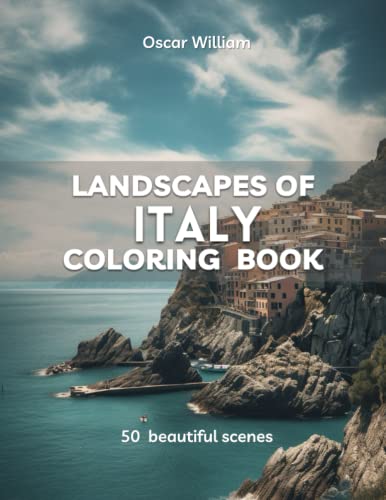 Landscape coloring book for adults - Italy (Beautiful landscapes coloring pages)
