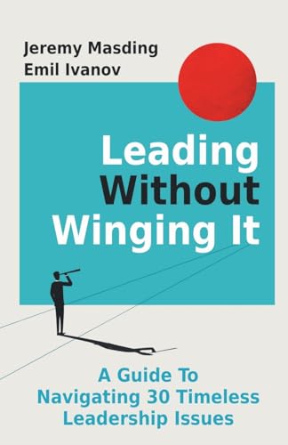 Leading Without Winging It