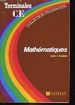Paperback Mathématiques terminales C. E. tome 1 analyse [French] Book
