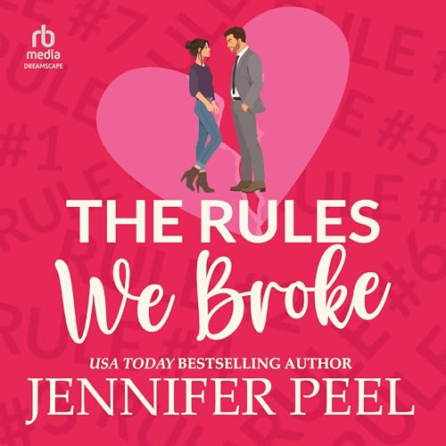The Rules We Broke Audiolibro Por Jennifer Peel arte de portada