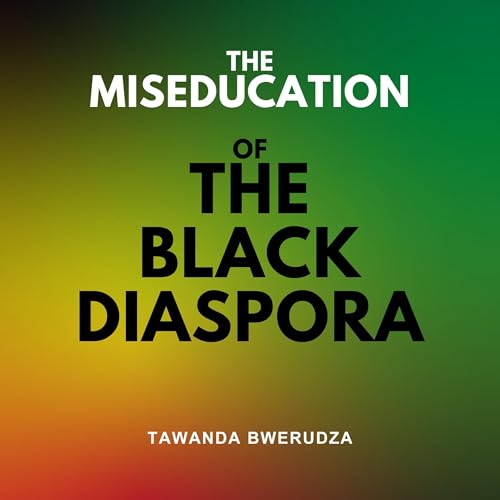 The Miseducation of the Black Diaspora cover art