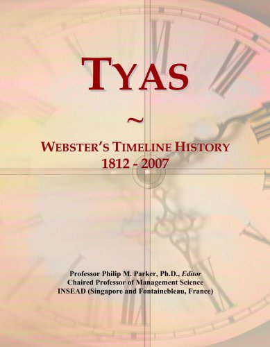 Tyas: Webster's Timeline History, 1812 - 2007
