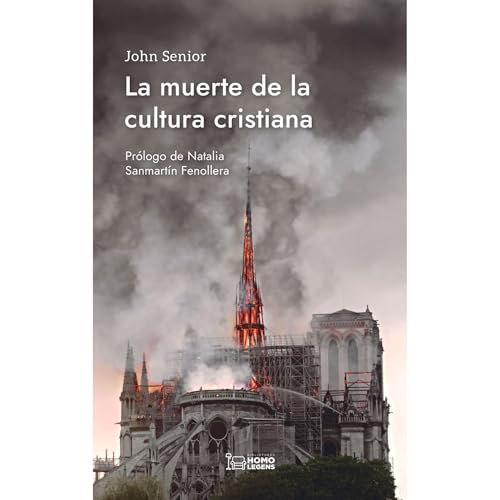 La muerte de la cultura cristiana Audiolibro Por John Senior arte de portada