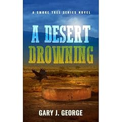 A Desert Drowning Audiolibro Por Gary J. George arte de portada