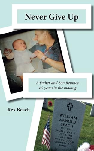 Never GIve Up A Father and Son Reunion 65 years in the making