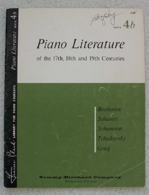 Piano Literature of the 17th, 18th &amp; 19th Centuries. Book 4b (Frances Clark Library for Piano ...