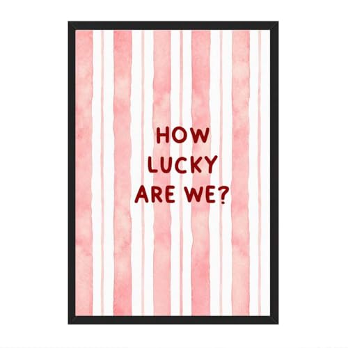 Framed How Lucky Are We Quote Poster Canvas Print Modern