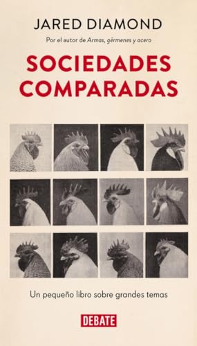  Sociedades comparadas : un pequeño libro sobre grandes temas