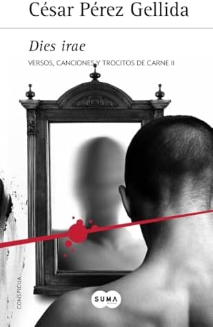 Dies irae (Versos, canciones y trocitos de carne 2) (SUMA)