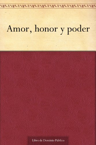 Amor, honor y poder