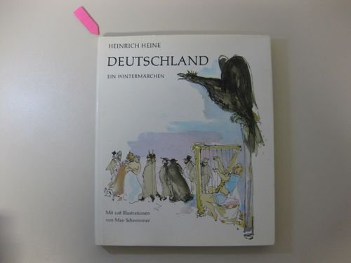 Deutschland Ein Wintermärchen Von Heinrich Heine Heinrich Heine Deutschland Ein Wintermärchen Mit 108 farbigen