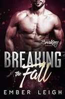 Breaking the Fall (The Breaking Series) 171252951X Book Cover