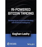 AI-Powered Bitcoin Trading: Developing an Investment Strategy with Artificial Intelligence