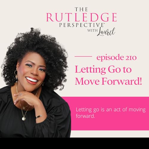 Letting Go to Move Forward! cover art