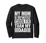 Photo Gallery my mom is definitely cooler than my dad mothers day funny maglia a manica Photo Gallery my mom is definitely cooler than my dad mothers day funny maglia a manica