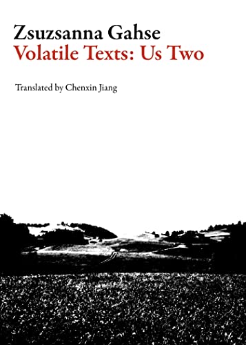 Volatile Texts: Us Two (Swiss Literature)