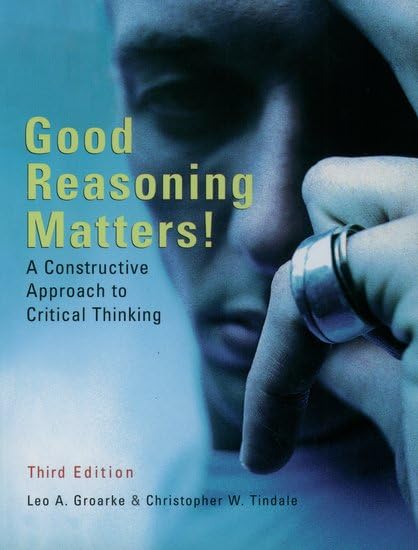 Buy Good Reasoning Matters: A Constructive Approach to Critical Thinking — BookShops.in