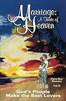 Marriage: A Taste of Heaven 0938855409 Book Cover