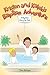 Kristen and Kaleb's Baptism Adventure: A Baptism Story for Kids