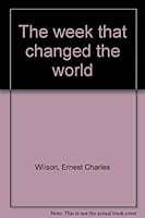 The week that changed the world B0007H6FHS Book Cover