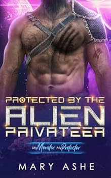 Paperback Protected by the Alien Privateer Book