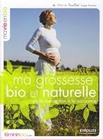 Ma grossesse bio et naturelle (French Edition) 2212541716 Book Cover