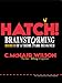 Hatch!: Brainstorming Secrets of a Theme Park Designer