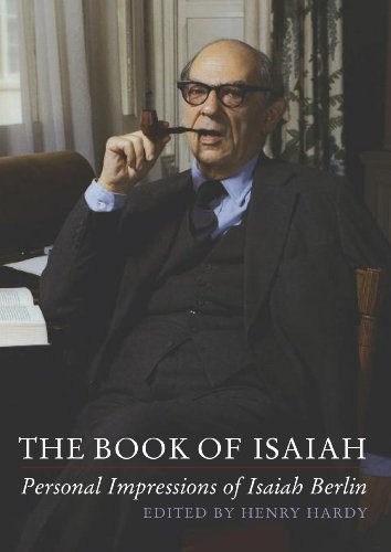 The Book of Isaiah: Personal Impressions of Isaiah Berlin (English Edition)