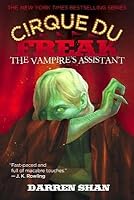 The Vampire's Assistant   [CIRQUE DU FREAK VAMPIRES ASSIS] [Paperback] B008NXGKHS Book Cover
