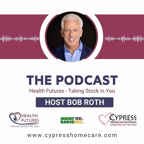 Health Futures with Host Bob Roth cover art
