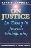On Justice: An Essay in Jewish Philosophy; with a New Introduction (The Littman Library of Jewish Civilization)