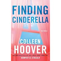 Finding Cinderella (Spanish Edition): Novela
