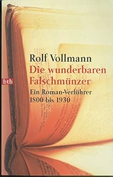 Paperback Die wunderbaren Falschmünzer. Ein Roman- Verführer 1800 bis 1930. [German] Book