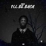  I\'ll Be Back [Explicit]