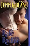 The Rake and The Recluse: a romance novel with photographs (Lords Of Time Series Book 1)