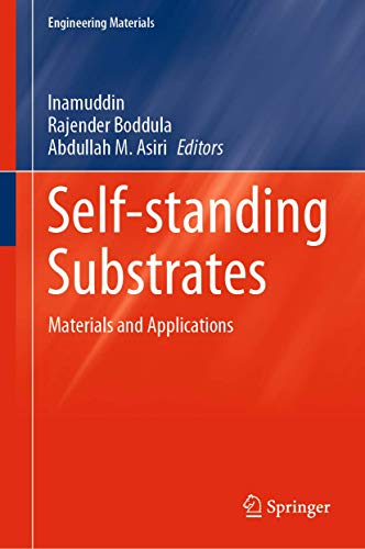 Self-standing Substrates: Materials and Applications (Engineering Materials) view 2