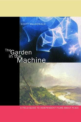 The Garden in the Machine: A Field Guide to Independ