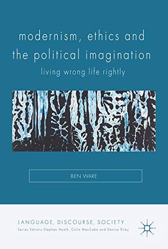 Buy Modernism, Ethics and the Political Imagination — BookShops.in