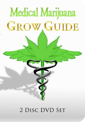 Medical Marijuana Grow Guide