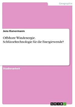 Paperback Offshore Windenergie. Schlüsseltechnologie für die Energiewende? [German] Book