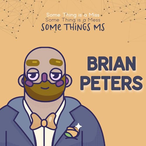 Episode 21: Brian Peters, MS Warrior